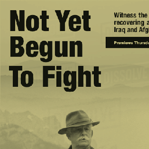 Not Yet Begun To Fight Documentary Ad
